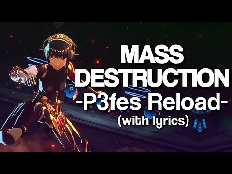 Persona 3 Reload: Episode Aigis - Mass Destruction -P3fes Reload- (Official Lyrics)