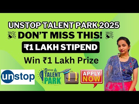 Win ₹1 Lakh Prize + Internship at Unstop Talent Park 2025 #unstop #education #english #internship