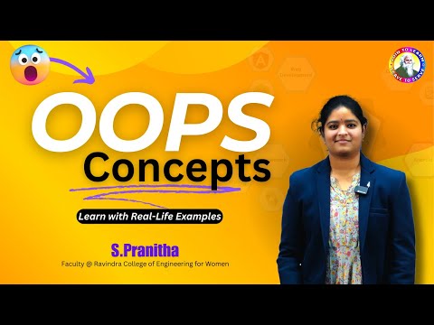 OOPs Concepts with Real-Life Examples | Easy Explanation | S Pranitha Ma'am