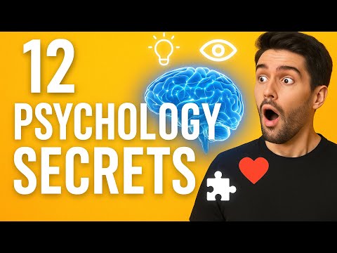 12 Incredible Psychology Secrets That Will Change How You See People