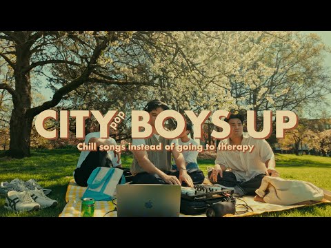 CITYpop BOYS UP | Citypop & chill songs instead of therapy