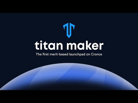 Titan Maker - A Data-Driven Launchpad on Cronos Blockchain