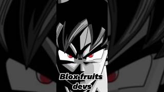 Blox fruits devs be like. #bloxfruits