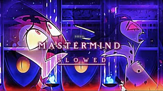 helluva boss | mastermind (slowed~reverb+lyrics)