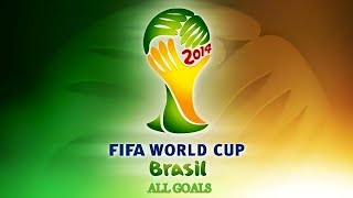 FIFA World Cup 2014 All Goals - English Commentary