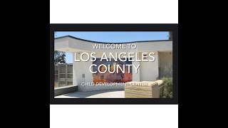 Tour of Los Angeles County Child Development Center at Los Angeles Medical Center.