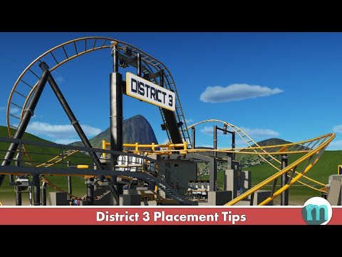 District 3 Placement tips | Planet Coaster Blueprint