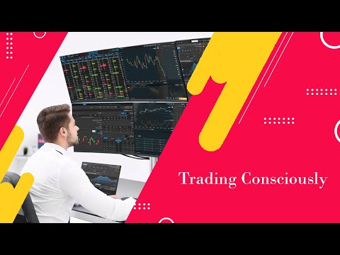Trading Consciously