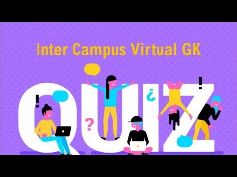 Class VII : CMS Inter Campus Virtual GK Quiz