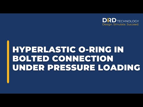 Hyperelastic O-Ring in Bolted Connection under Pressure Loading