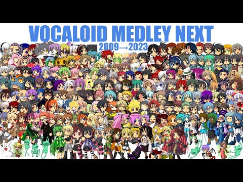 【212 UTAU From 2009】 VOCALOID Medley NEXT 【Nonstop Medley】