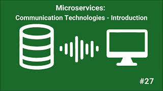 Microservices #27: Communication Technologies. Introduction - AI-Podcast for Tech Interview Prep