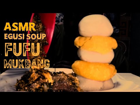 ASMR EGUSI🍲SOUP & FUFU WITH PONMO & EGG🥚MUKBANG || EATING SHOW || (Eating Sounds) MIKEWEALTH ASMR