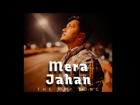 MERA JAHAN || RAP SONG || SUMiT