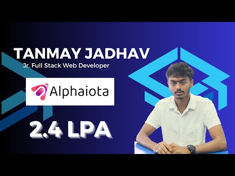 Tanmay Jadhav's Journey to become a Junior Full Stack Web Developer at Alphaiota