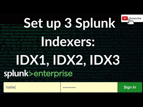 Set up 3 Splunk Indexers: IDX1, IDX2, IDX3 in AWS
