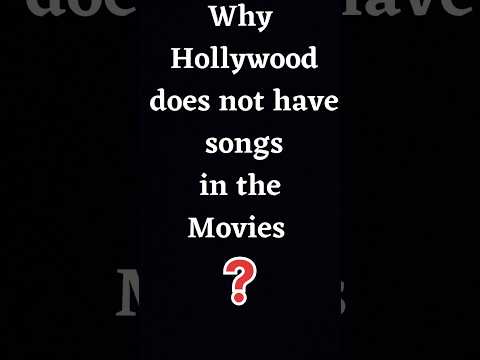 why Hollywood movies does not have songs in the movies? #shorts#hollywood#song#music