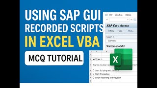 Master SAP GUI Scripting in Excel VBA | Using Recorded Scripts + MCQ Quiz [English]