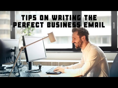 Tips on Writing the Perfect Business Email