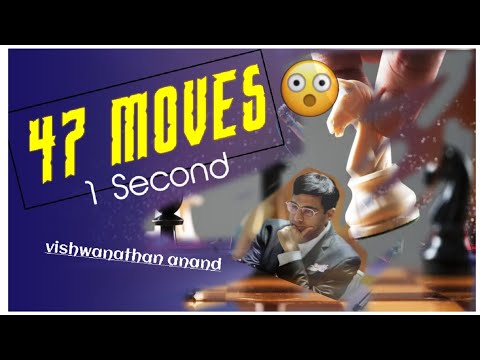 47 moves in 1 second |omg 😱😱| Viswanathan anand | Grand Master