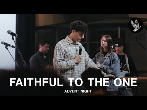 Faithful To The One | Sunday Night
