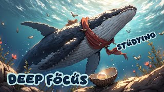 💡 Study & Work Without Distractions | Deep Focus Music Playlist