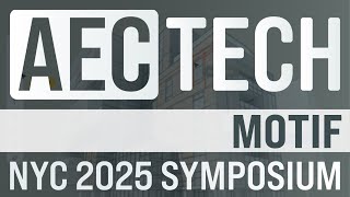AECtech 2025 | Motif