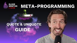 Quote & unquote | Elixir Meta-programming Guide