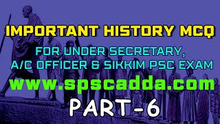 History GK | Best SPSC Coaching in Sikkim | GK for Sikkim Under Secretary and AO Exam | Sikkim PSC