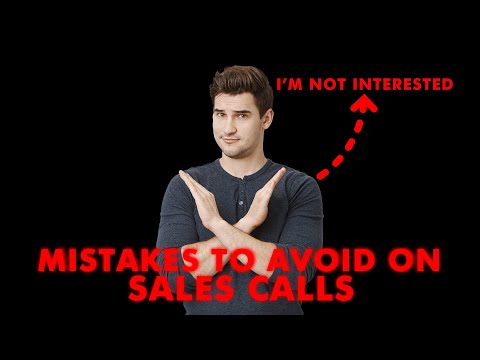 Never make these mistakes on sales call!