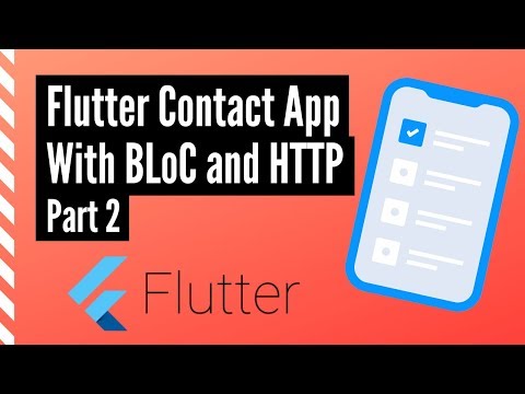 Flutter Contact App with BLoC and HTTP Part 2