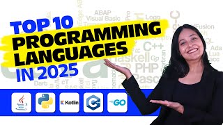 Top 10 Programming Languages of 2025 | 10 Essential Programming Languages | The Future of Coding