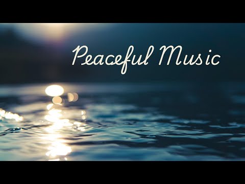 Peaceful Background Music for Relaxation & Focus - 2 Hours
