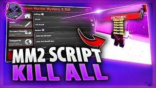 *NEWEST* Murder Mystery 2 Script With KILL ALL + Auto Farm Coins (KEYLESS PASTEBIN 2025)