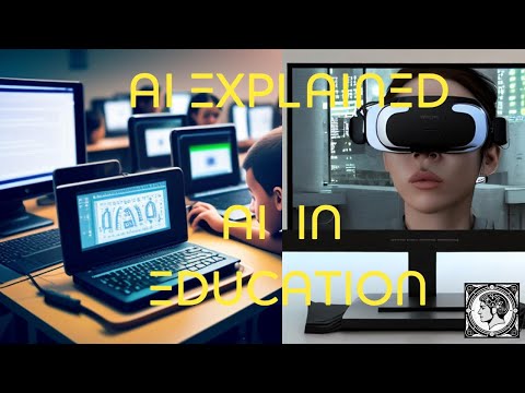 AI Explained: AI in Education Unveiled