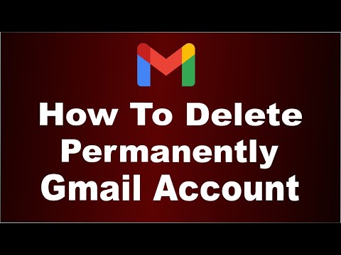 how to delete permanently Gmail account