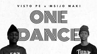 Msijo Maki & Visto PE - One Dance
