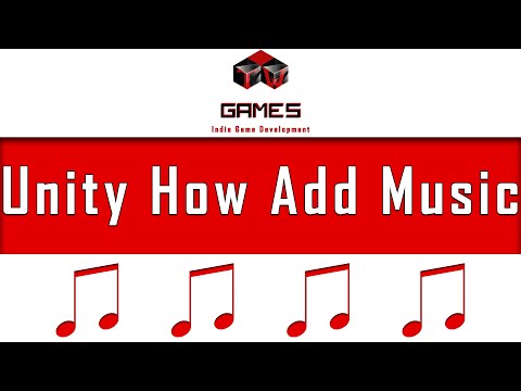 Unity How Add Music  - TW Games Tutorial (2021)