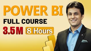 Power BI Full Course in 8 Hours  | Power BI Tutorial for Beginners |