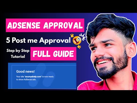 5 Posts Me Google AdSense Approval Kaise Lein? | Fast AdSense Trick 2025