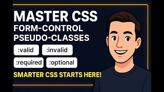 CSS Pseudo Classes Tutorial | Valid Invalid Required Optional Readonly Explained |ChiPi Technologies