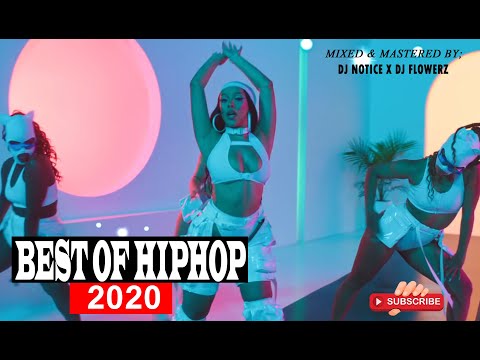 BEST OF 2020 HIPHOP DJ NOTICE X DJ FLOWERZ | NOTNICE ENT|