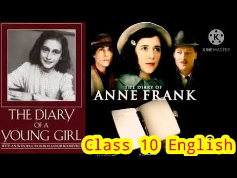 The Dairy of a Young Girl ।। The Dairy of Anne Frank  Class 10 English