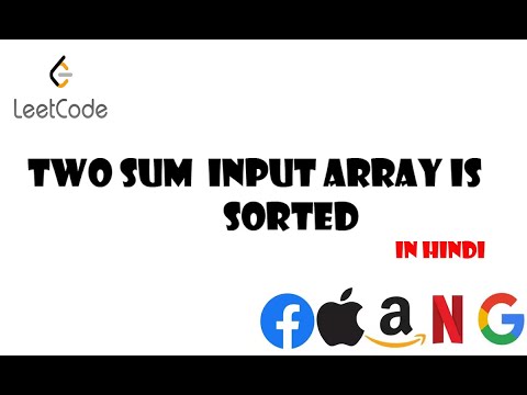 LeetCode Two sum Input Array is sorted