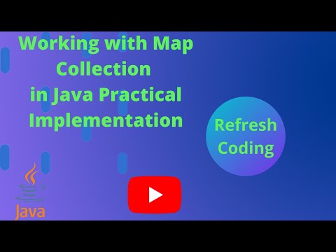 Map Collection in Java Practical Implementation....
