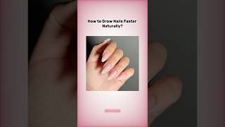How to Grow Nails Faster Naturally?🎀#beauty#aesthetic#skincare#selfcare#fyp#fypviralシ#1millionviews