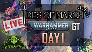 🔴Ides of March Grand Tournament | Day 1 | Live 40k Tournament Coverage