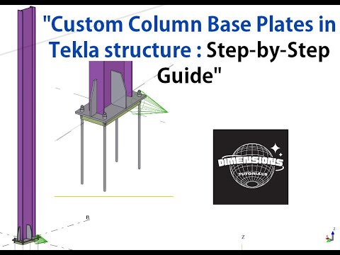 "Custom Column Base Plates in Tekla structure : Step-by-Step Guide"