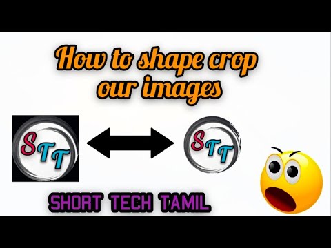 How to crop our images in circle chape | must watch |shorts tech tamil | #shorts #tech #Tamil #info