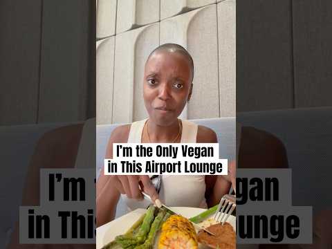 The only vegan in an airport lounge #vegan #theonlyvegan #amex